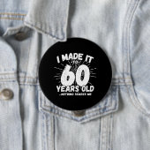 Funny 60th Birthday Quote Sarcastic 60 Year Old Button (Beispiel)