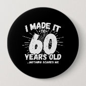 Funny 60th Birthday Quote Sarcastic 60 Year Old Button (Vorderseite)