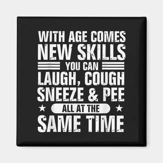 Funny 60th Birthday With Age Comes New Skills Humo Magnet (Vorne)