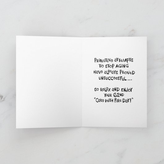 Funny 62. Geburtstag Karte (Innenseite)