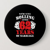 Funny 62 Jubiläumspaare Verheiratet 62 Jahre Button (Vorderseite)