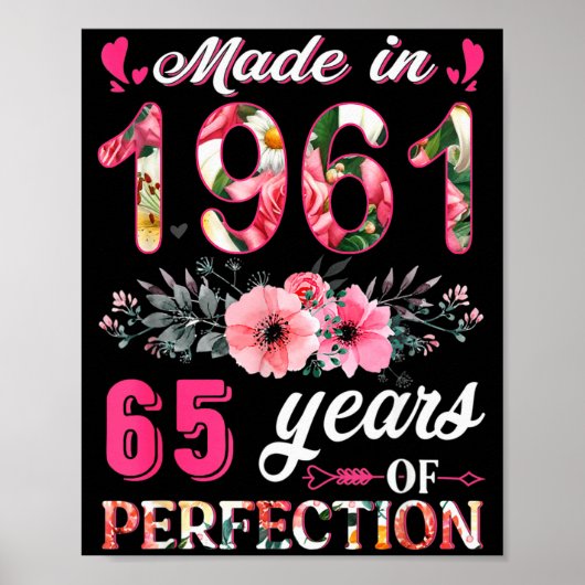 Funny 65 Years Old Made In 1961 Floral 65th Birthd Poster (Vorne)