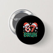 Funny 67 Bruh Christmas Design Meme Lights Candy C Button (Vorne & Hinten)
