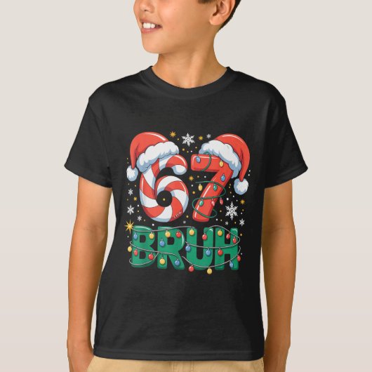 Funny 67 Bruh Christmas Design Meme Lights Candy C T-Shirt (Vorderseite)