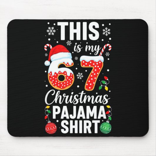 Funny 67 Christmas Pajamas Shirt Six Seven Meme Br Mousepad (Vorne)