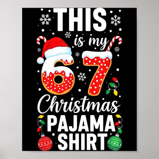 Funny 67 Christmas Pajamas Shirt Six Seven Meme Br Poster (Vorne)