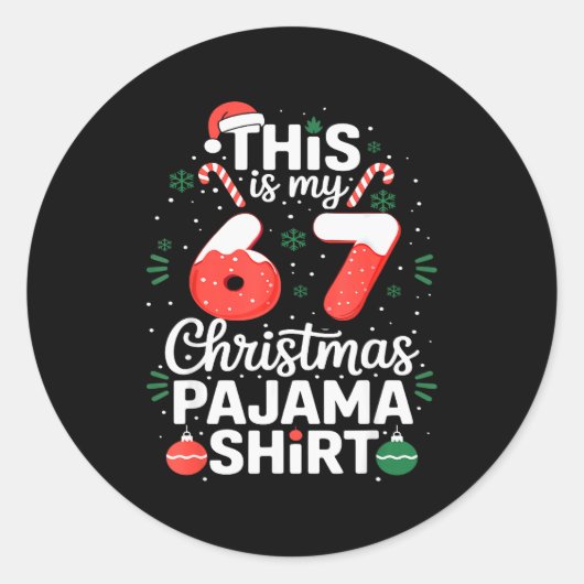 Funny 67 Christmas Pajamas Shirt Six Seven Meme Br Runder Aufkleber (Vorderseite)