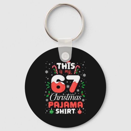 Funny 67 Christmas Pajamas Shirt Six Seven Meme Br Schlüsselanhänger (Vorderseite)