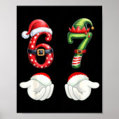 Funny 67 Christmas Pajamas Six Seven Meme 6 7 Elf Poster (Vorne)