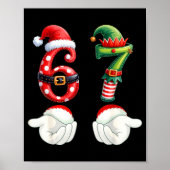 Funny 67 Christmas Pajamas Six Seven Meme 6 7 Elf  Poster (Vorne)