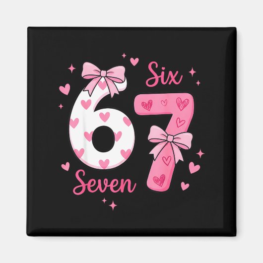 Funny 67 Cute Six Seven Meme Nk Hearts Bow Valenti Magnet (Vorne)