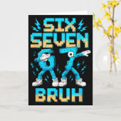 Funny 67 Dab Six Seven Burh Christmas 6 7 Dabbing  Karte (Gelbe Blume)