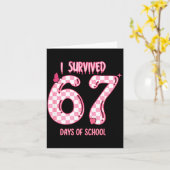 Funny 67 Days Of School Meme For Teachers And Stud Karte (Gelbe Blume)