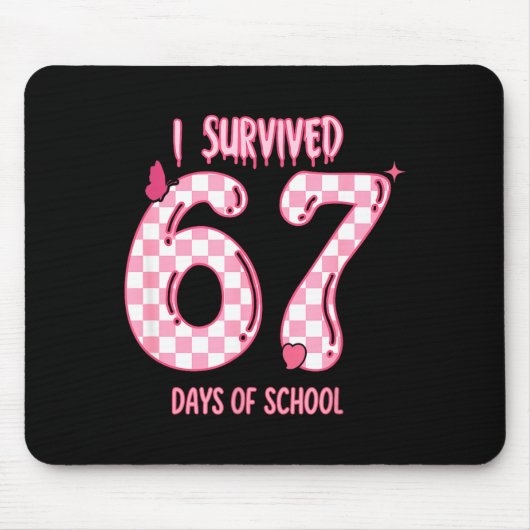 Funny 67 Days Of School Meme For Teachers And Stud Mousepad (Vorne)