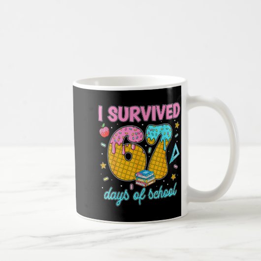 Funny 67 Days Of School Meme Teacher Student Tee Kaffeetasse (Rechts)