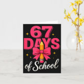 Funny 67 Days Of School Pencil Bow Design Karte (Gelbe Blume)