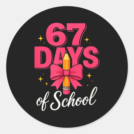 Funny 67 Days Of School Pencil Bow Design Runder Aufkleber (Vorderseite)