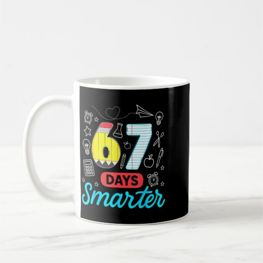 Funny 67 Days Smarter Six Seven Meme Teachers Stud Kaffeetasse (Links)