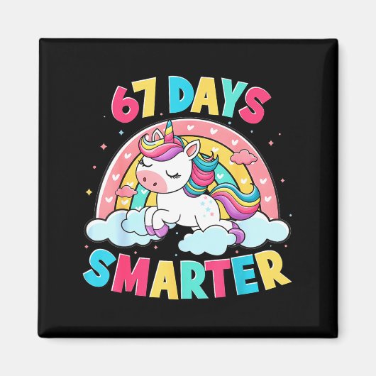 Funny 67 Days Smarter Unicorn Six Seven Boy Girl T Magnet (Vorne)