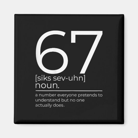 Funny 67 Definition Meme Six Seven Clroom Humor De Magnet (Vorne)