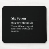 Funny 67 Definition The Meaning Of 67 Meme Six Sev Mousepad (Vorne)