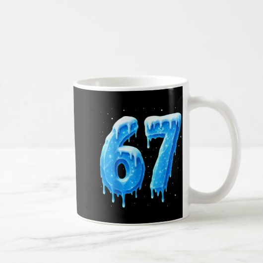 Funny 67 Drip Cold Ice Winter Season Six Seven Sno Kaffeetasse (Rechts)