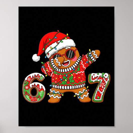 Funny 67 Gingerbread Six Seven Ice Cream Drip Chri Poster (Vorne)
