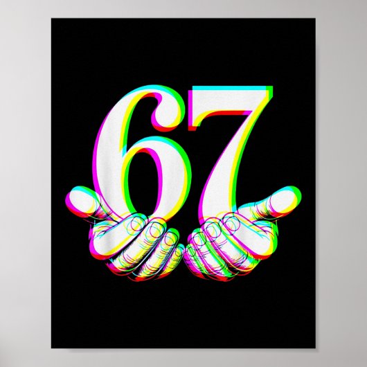 Funny 67 Hand Six Seven Meme Gen Alpha Slang Desig Poster (Vorne)