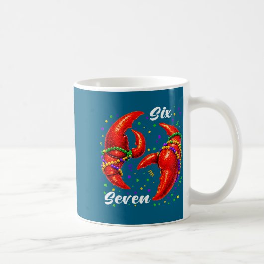 Funny 67 Mardi Gras Crawfish Meme 6 7 Beads Six Se Kaffeetasse (Rechts)