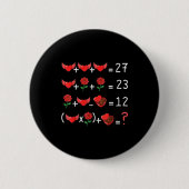 Funny 67 Math Teacher Valentine Math Teacher Women Button (Vorderseite)