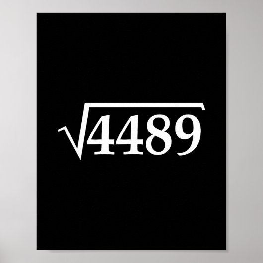 Funny 67 Meme Brainrot Square Root 4489 Slang Math Poster (Vorne)