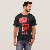 Funny 67 Meme Cute Valentine Six Seven Love Humor  T-Shirt (Vorne ganz)