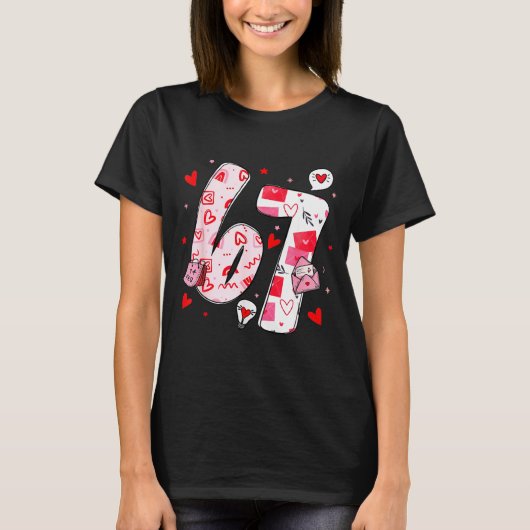 Funny 67 Meme Six Seven 6 7 Valentine Hearts  T-Shirt (Vorderseite)