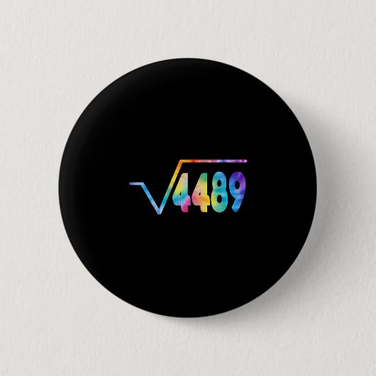 Funny 67 Meme Square Root 4489 Slang Math Teacher  Button (Vorderseite)