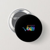 Funny 67 Meme Square Root 4489 Slang Math Teacher  Button (Vorne & Hinten)