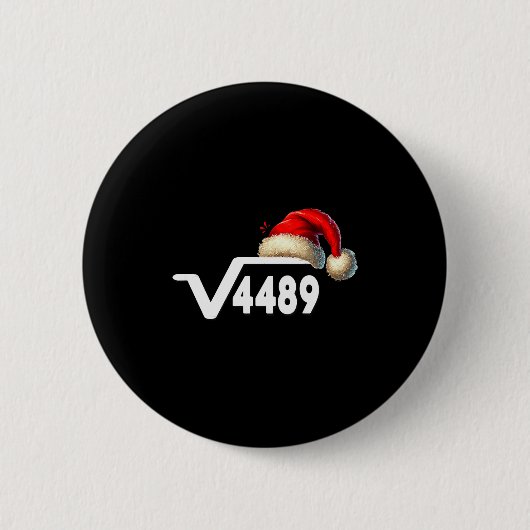 Funny 67 Meme Square Root 4489 Slang Math Teacher  Button (Vorderseite)
