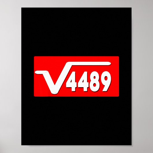 Funny 67 Meme Square Root 4489 Slang Math Teacher  Poster (Vorne)
