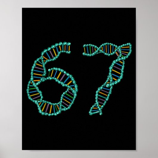 Funny 67 Number Meme Dna Replication Molecular Sci Poster (Vorne)