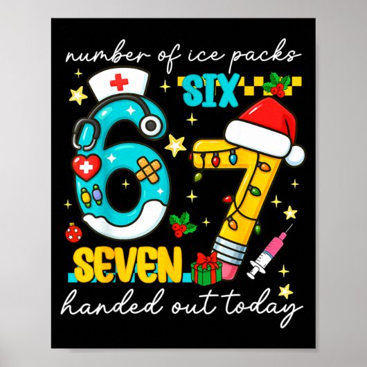 Funny 67 School Nurse Christmas Six Seven School N Poster (Vorne)