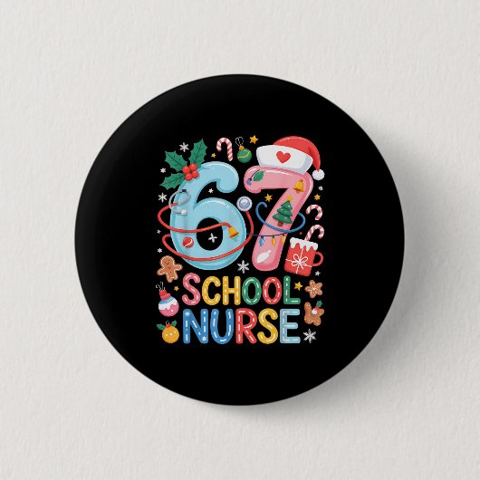 Funny 67 School Nurse Christmas Xmas Meme Holiday  Button (Vorderseite)