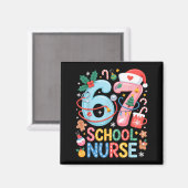 Funny 67 School Nurse Christmas Xmas Meme Holiday  Magnet (Vorderseite/Rückseite)