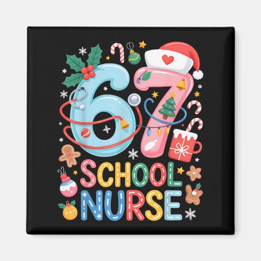 Funny 67 School Nurse Christmas Xmas Meme Holiday Magnet (Vorne)