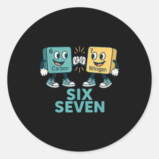 Funny 67 Science Teacher 6 7 Carbon Nitrogen Perio Runder Aufkleber (Vorderseite)