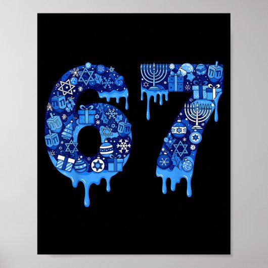 Funny 67 Six Seven 6 7 Happy Hanukkah Jewish Chanu Poster (Vorne)