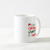 Funny 67 Six Seven Dear Santa I've Been A Solid 6 Kaffeetasse (VorderseiteRechts)