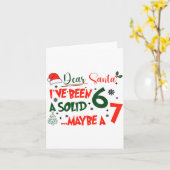 Funny 67 Six Seven Dear Santa I've Been A Solid 6  Karte (Gelbe Blume)
