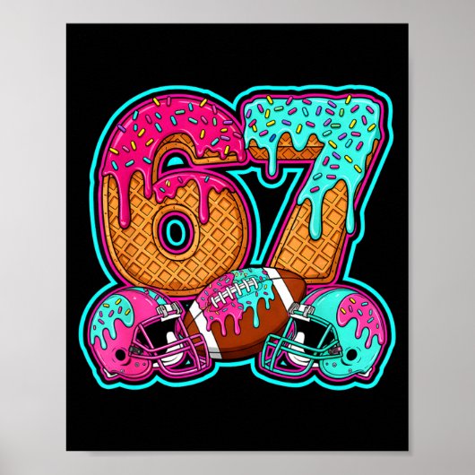 Funny 67 Six Seven Meme American Football Number # Poster (Vorne)
