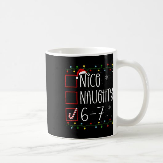Funny 67 Six Seven Meme Christmas Naughty Nice Lis Kaffeetasse (Rechts)