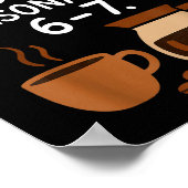 Funny 67 Six Seven Meme Coffee Lover Teacher Poster (Ecke)