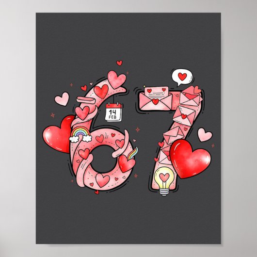 Funny 67 Six Seven Meme Valentines Day Gen Alpha S Poster (Vorne)